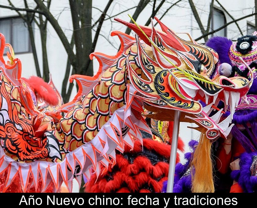 Año Nuevo Chino: Fecha Y Tradiciones