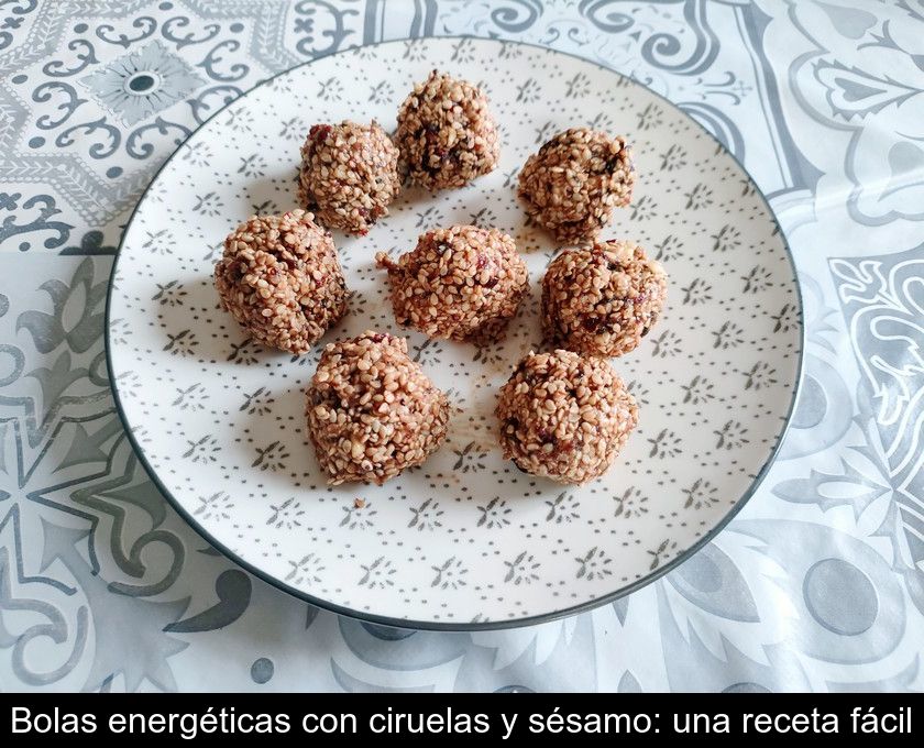 Bolas Energéticas Con Ciruelas Y Sésamo: Una Receta Fácil