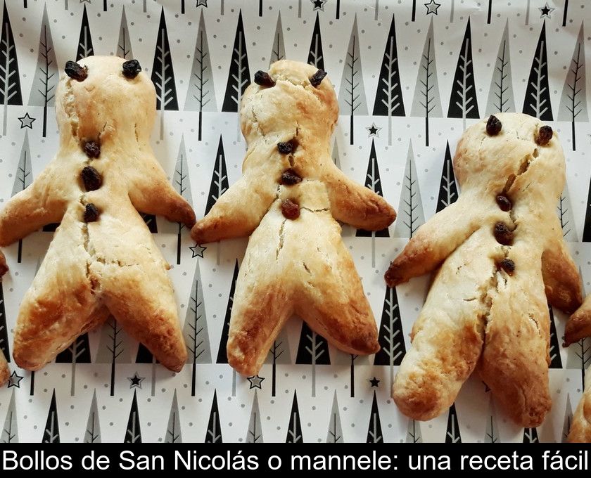 Bollos De San Nicolás O Mannele: Una Receta Fácil