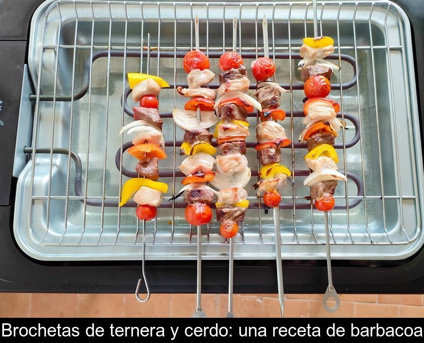 Brochetas De Ternera Y Cerdo: Una Receta De Barbacoa