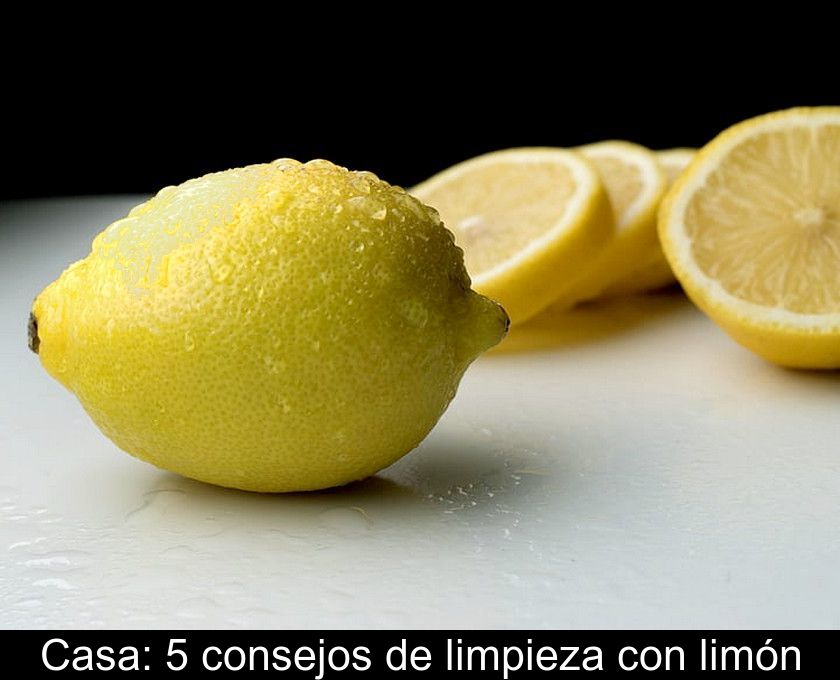 Casa: 5 Consejos De Limpieza Con Limón