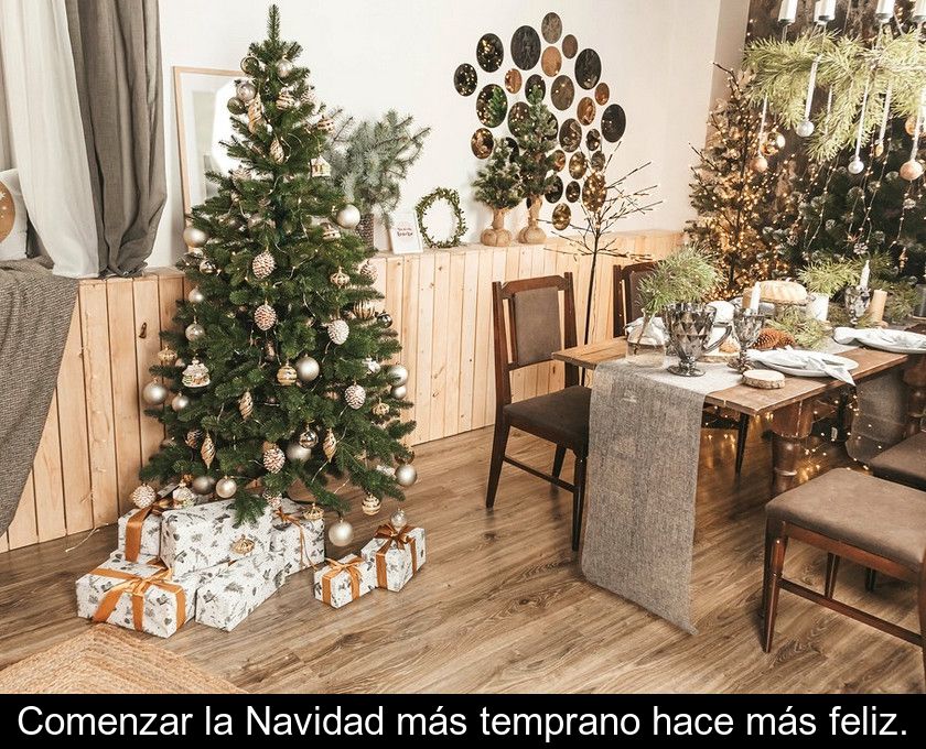 Comenzar La Navidad Más Temprano Hace Más Feliz.