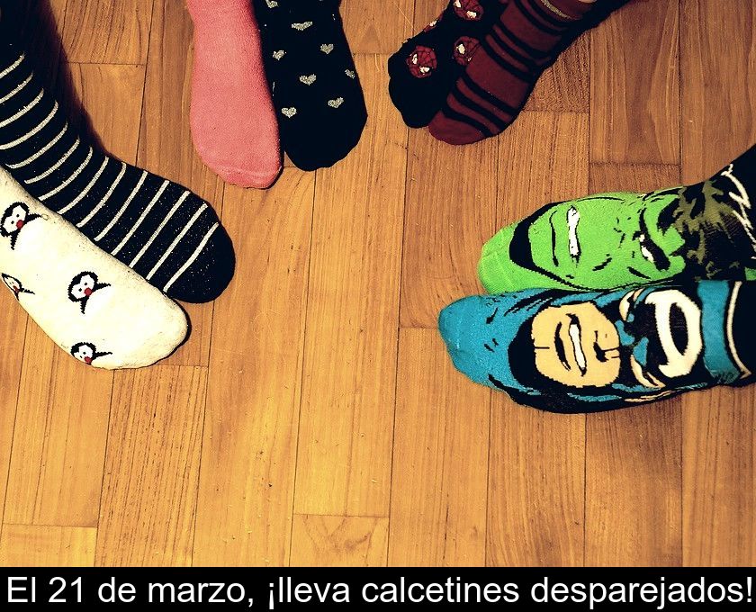 El 21 De Marzo, ¡lleva Calcetines Desparejados!