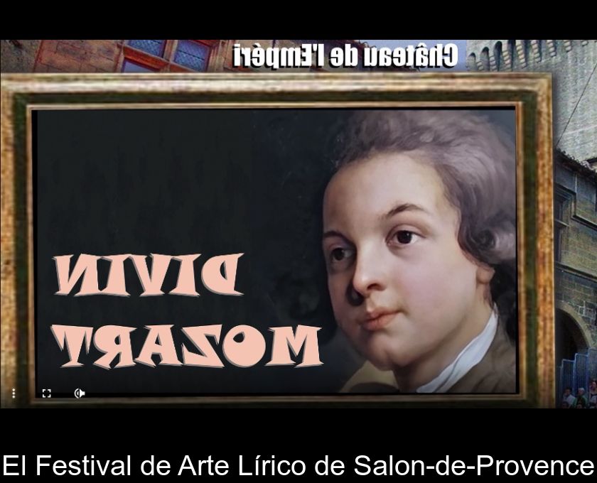 El Festival De Arte Lírico De Salon-de-provence