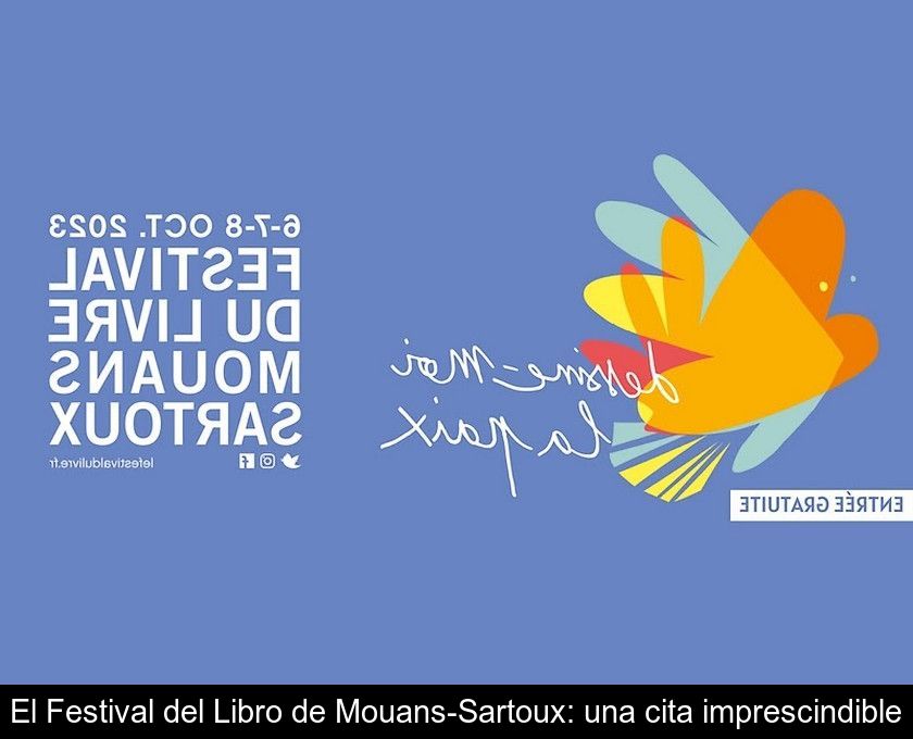 El Festival Del Libro De Mouans-sartoux: Una Cita Imprescindible