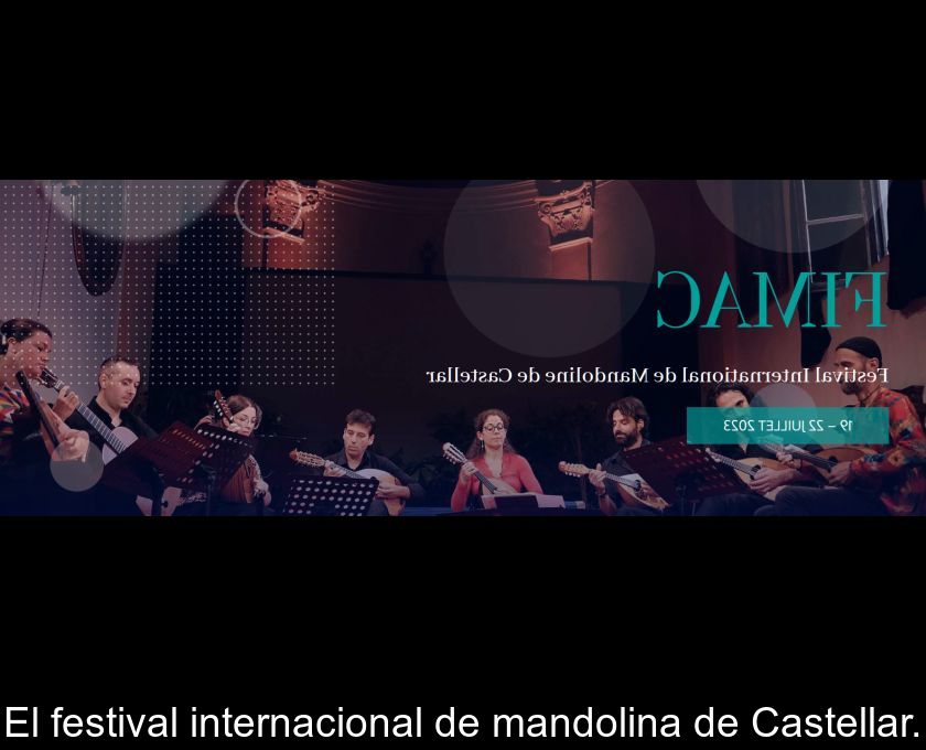 El Festival Internacional De Mandolina De Castellar.