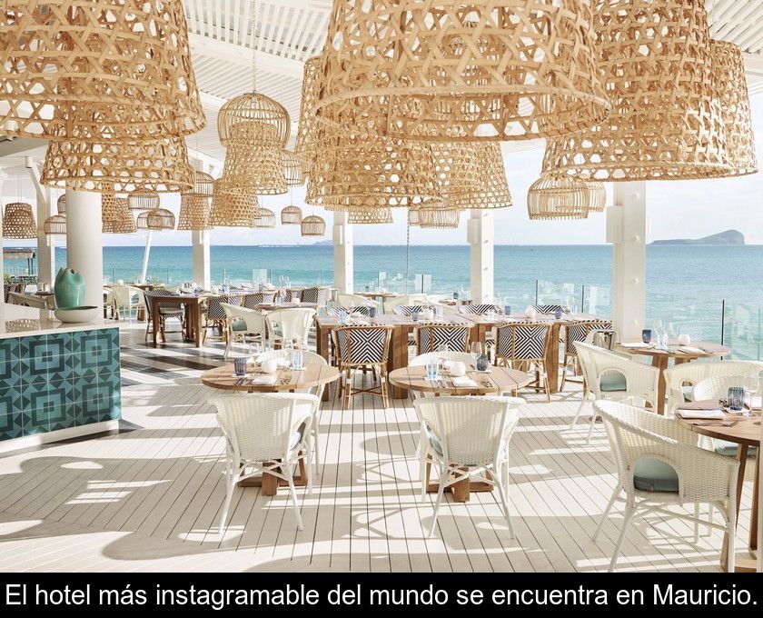 El Hotel Más Instagramable Del Mundo Se Encuentra En Mauricio.