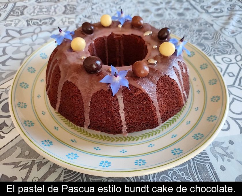 El Pastel De Pascua Estilo Bundt Cake De Chocolate.