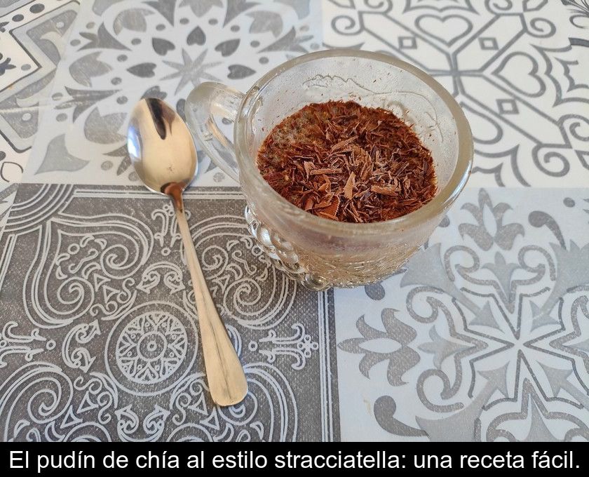 El Pudín De Chía Al Estilo Stracciatella: Una Receta Fácil.