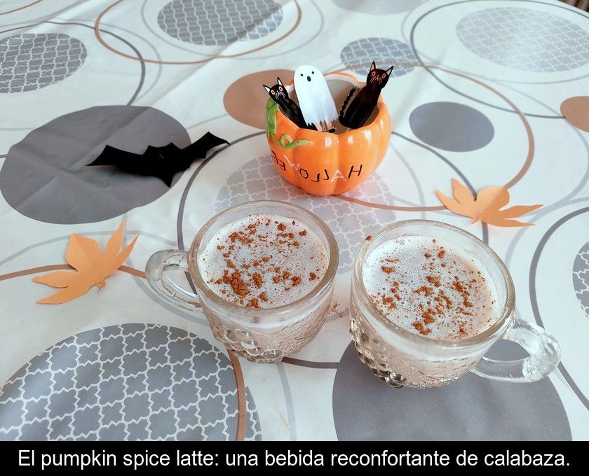 El Pumpkin Spice Latte: Una Bebida Reconfortante De Calabaza.