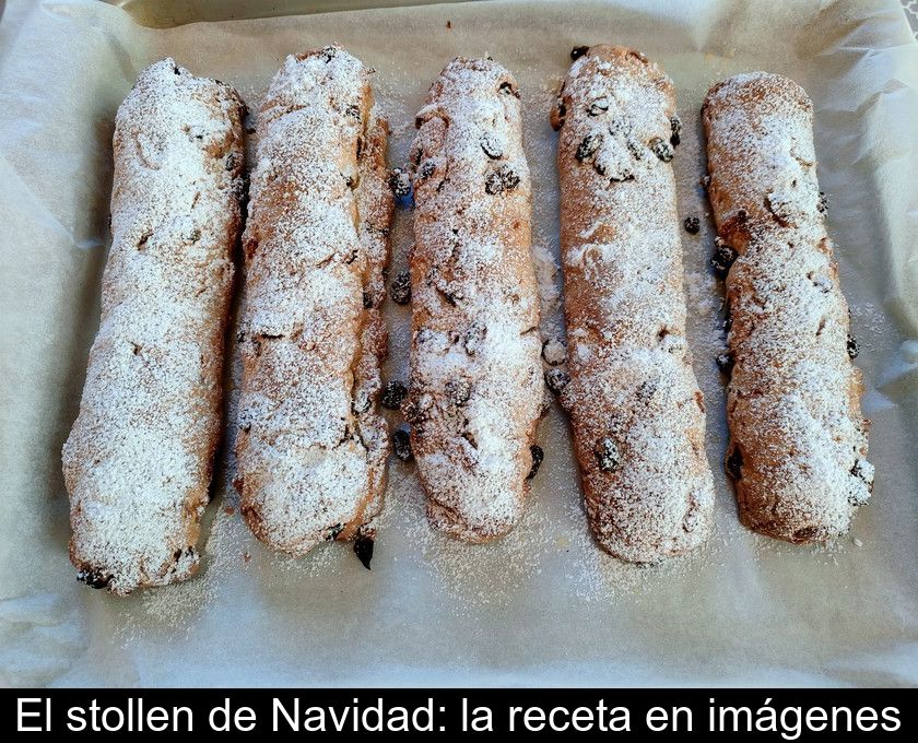El Stollen De Navidad: La Receta En Imágenes