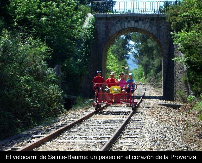 El Velocarril De Sainte-baume: Un Paseo En El Corazón De La Provenza