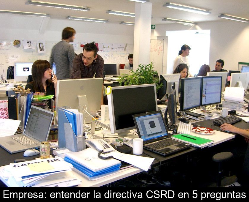 Empresa: Entender La Directiva Csrd En 5 Preguntas