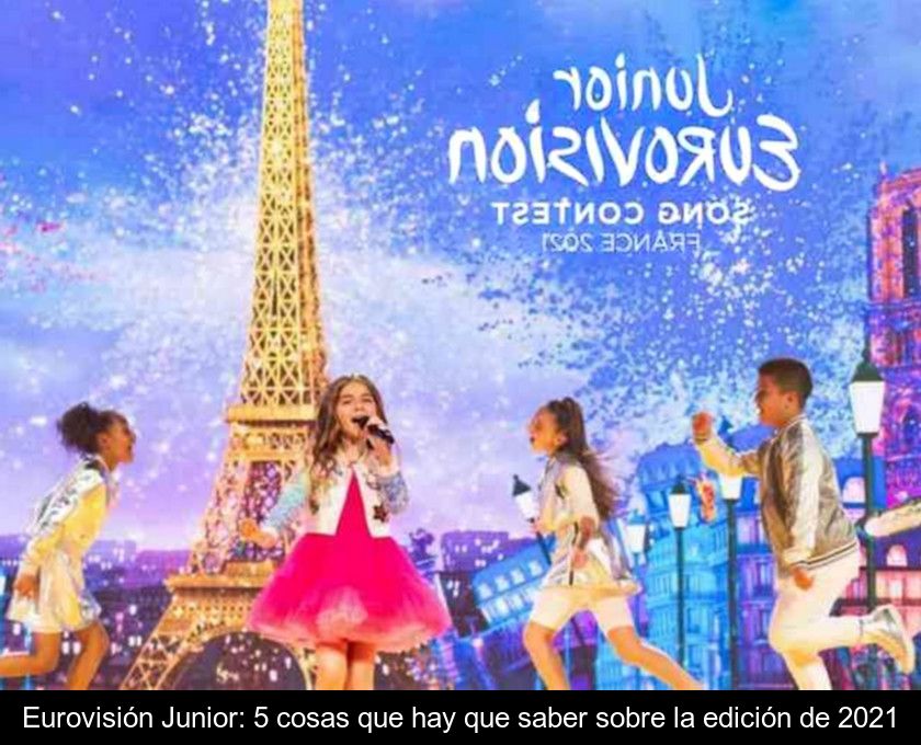 Eurovisión Junior: 5 Cosas Que Hay Que Saber Sobre La Edición De 2021