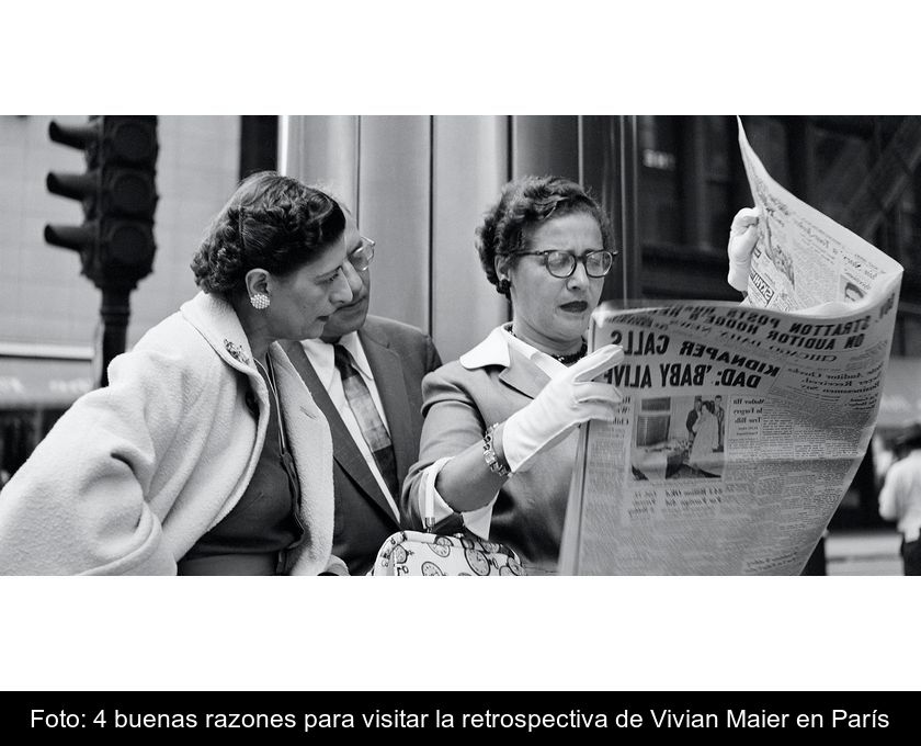 Foto: 4 Buenas Razones Para Visitar La Retrospectiva De Vivian Maier En París