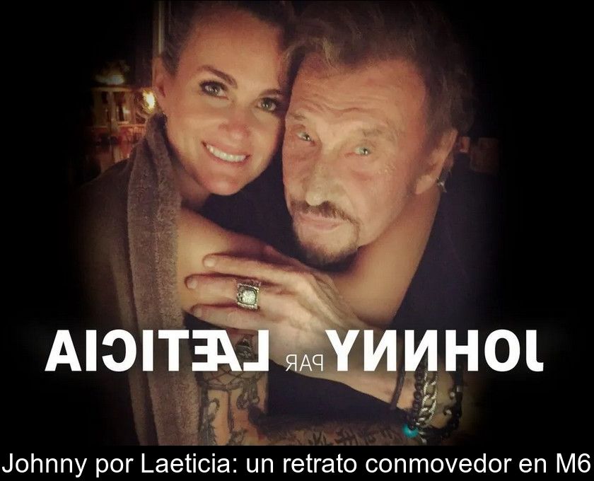 Johnny Por Laeticia: Un Retrato Conmovedor En M6