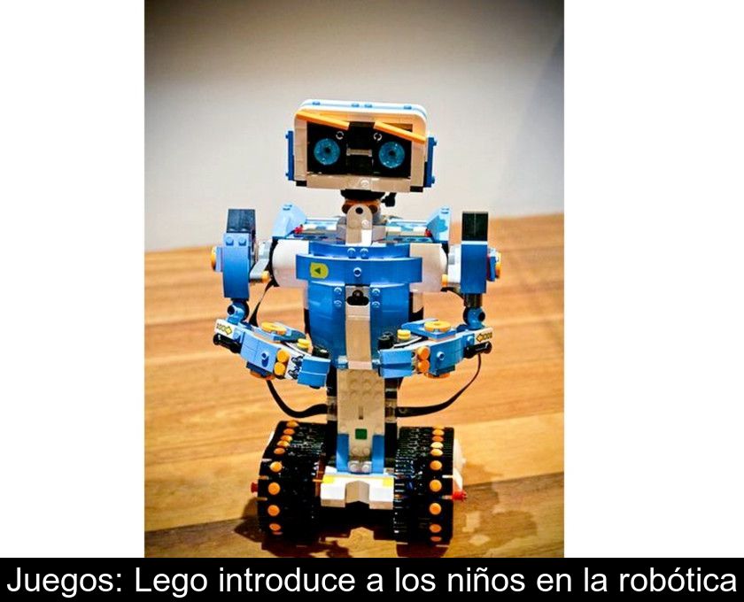 Juegos: Lego Introduce A Los Niños En La Robótica