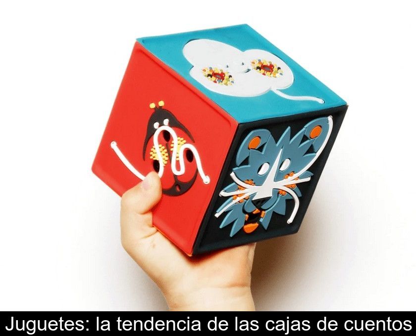 Juguetes: La Tendencia De Las Cajas De Cuentos