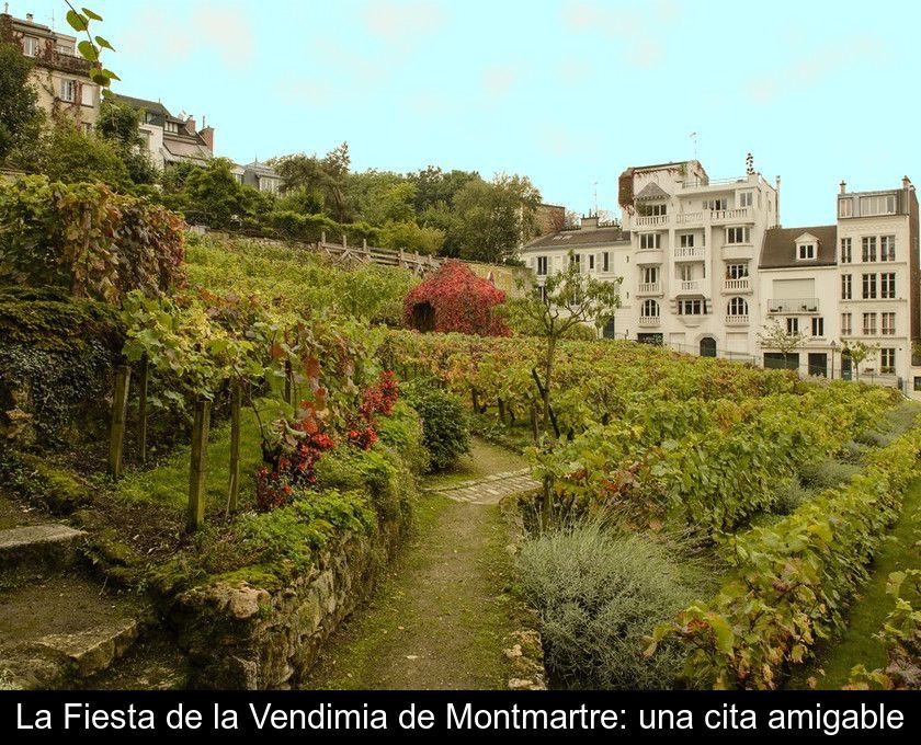 La Fiesta De La Vendimia De Montmartre: Una Cita Amigable