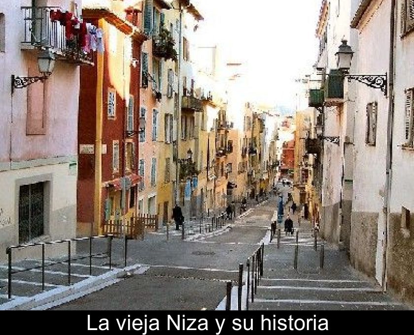 La Vieja Niza Y Su Historia