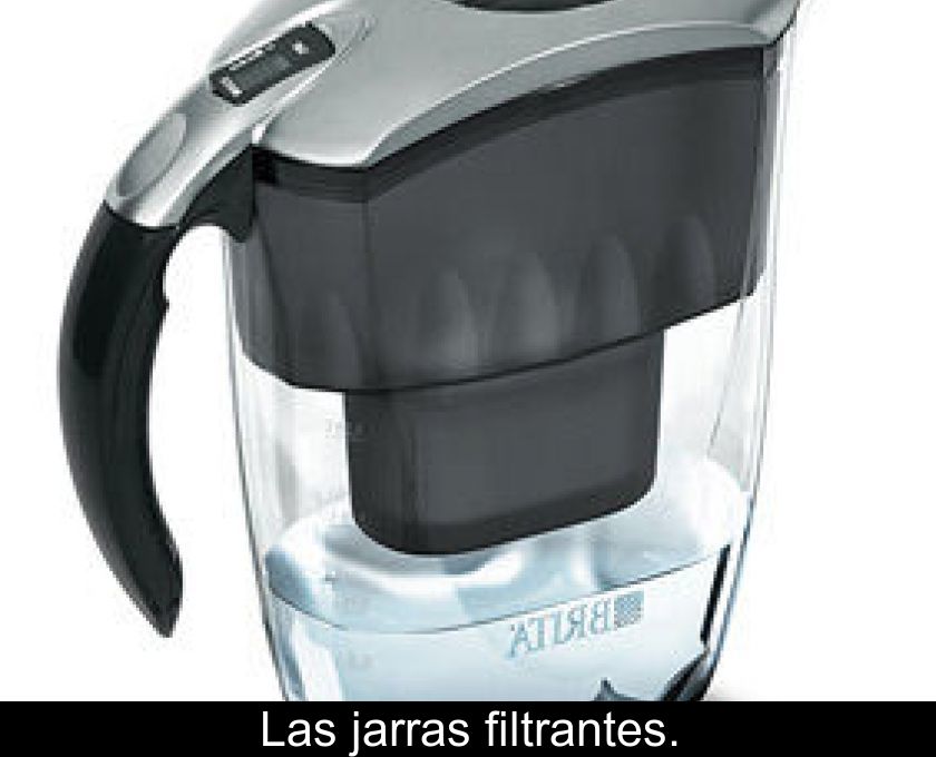 Las Jarras Filtrantes.