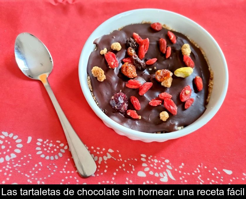 Las Tartaletas De Chocolate Sin Hornear: Una Receta Fácil