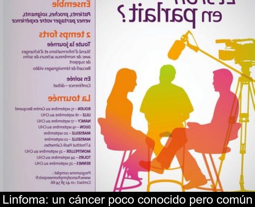 Linfoma: Un Cáncer Poco Conocido Pero Común