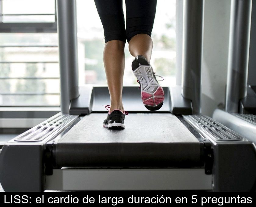 Liss: El Cardio De Larga Duración En 5 Preguntas