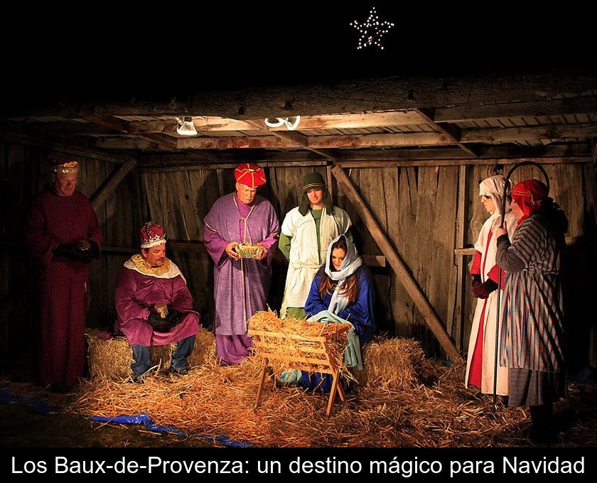 Los Baux-de-provenza: Un Destino Mágico Para Navidad