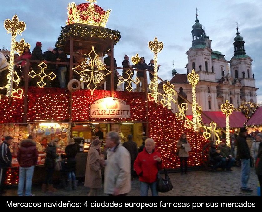 Mercados Navideños: 4 Ciudades Europeas Famosas Por Sus Mercados