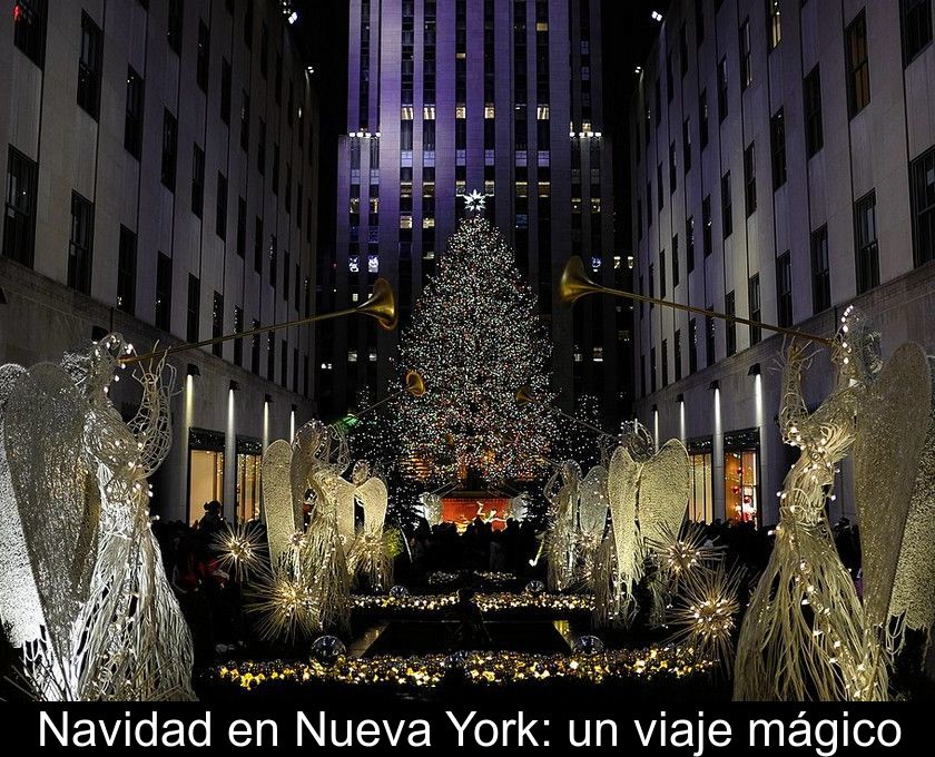 Navidad En Nueva York: Un Viaje Mágico