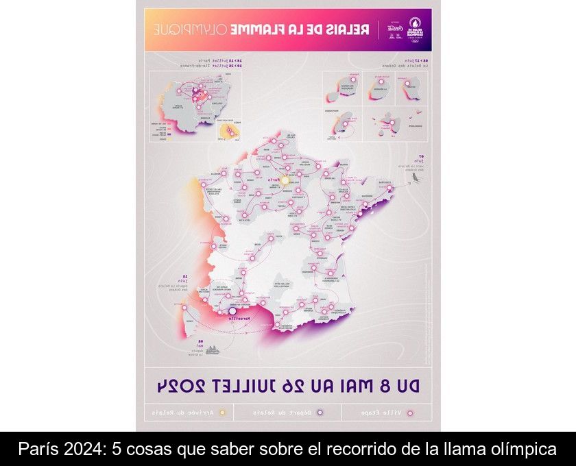 París 2024: 5 Cosas Que Saber Sobre El Recorrido De La Llama Olímpica