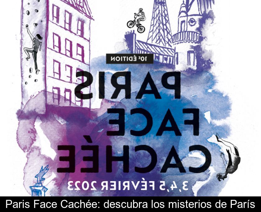 Paris Face Cachée: Descubra Los Misterios De París