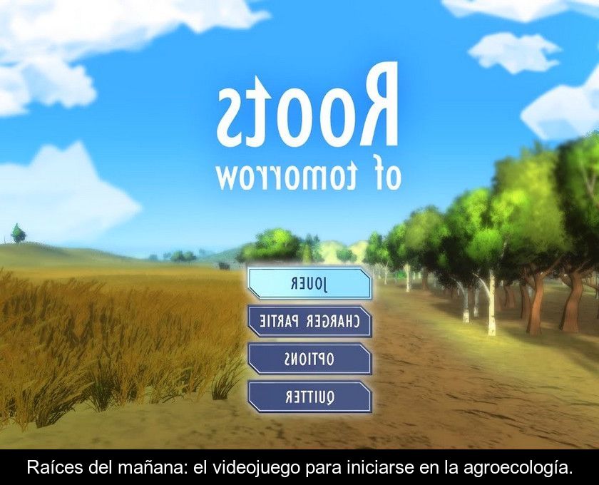 Raíces Del Mañana: El Videojuego Para Iniciarse En La Agroecología.