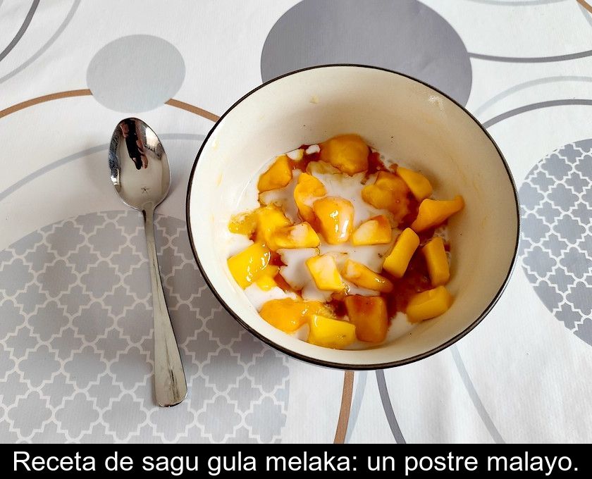 Receta De Sagu Gula Melaka: Un Postre Malayo.