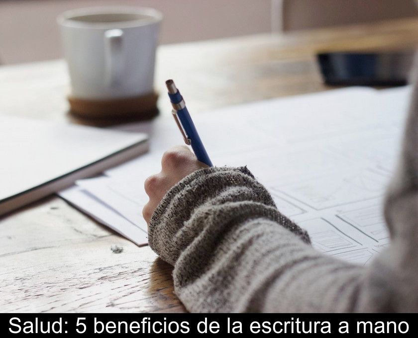 Salud: 5 Beneficios De La Escritura A Mano