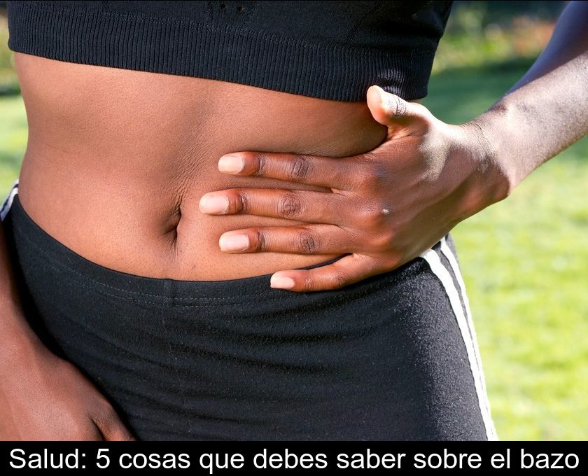 Salud: 5 Cosas Que Debes Saber Sobre El Bazo