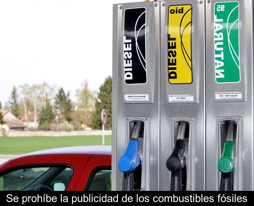 Se Prohíbe La Publicidad De Los Combustibles Fósiles