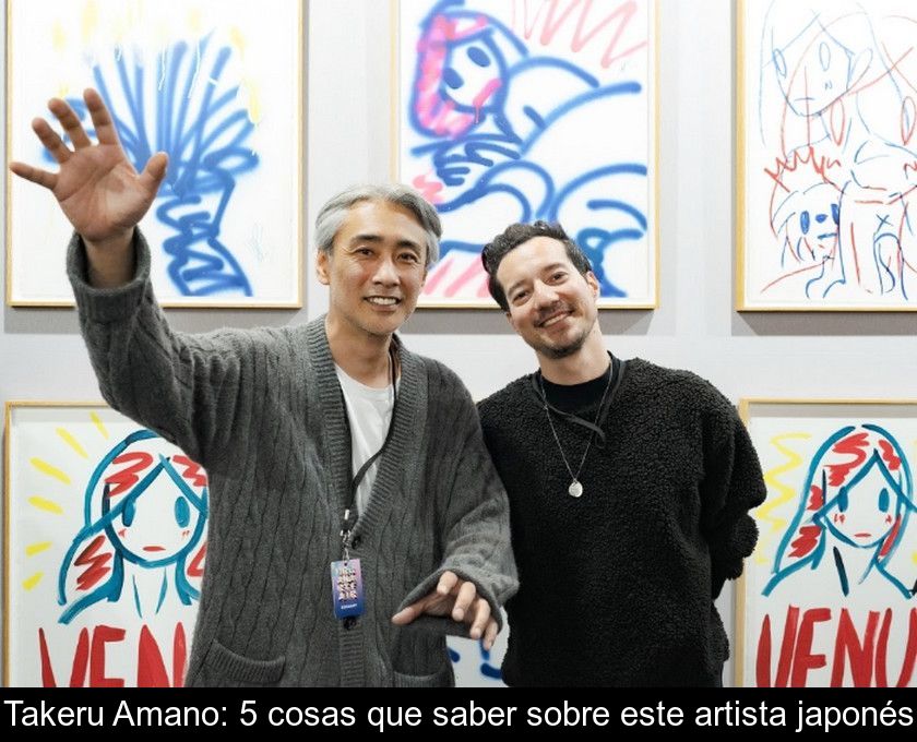 Takeru Amano: 5 Cosas Que Saber Sobre Este Artista Japonés