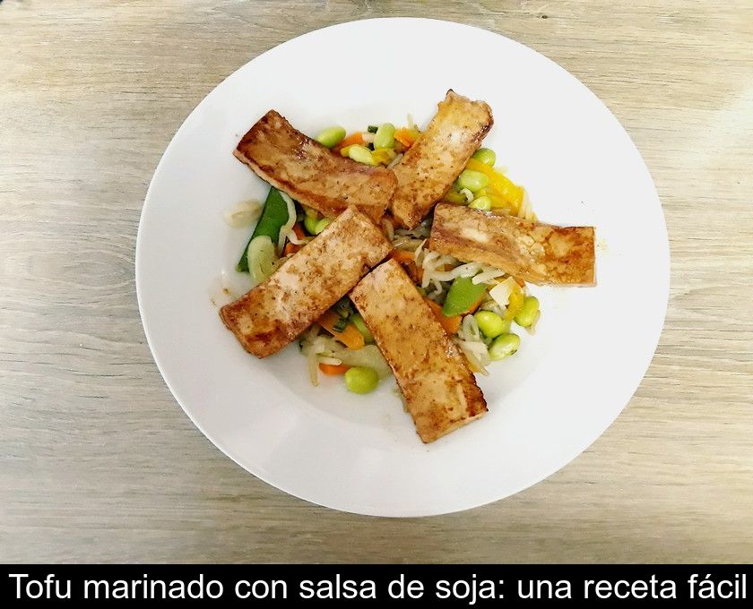 Tofu Marinado Con Salsa De Soja: Una Receta Fácil